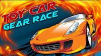 Toy Car Gear Race: Speed Challenge - Arcade Game