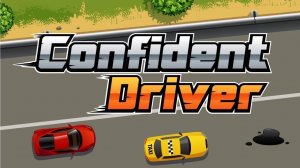 Confident Driver: Reflex Challenge Game