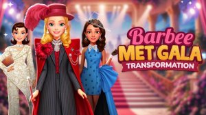 Barbee Met Gala Transformation Game