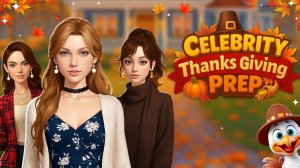 Celebrity Thanksgiving Prep: Makeover & Cooking Game